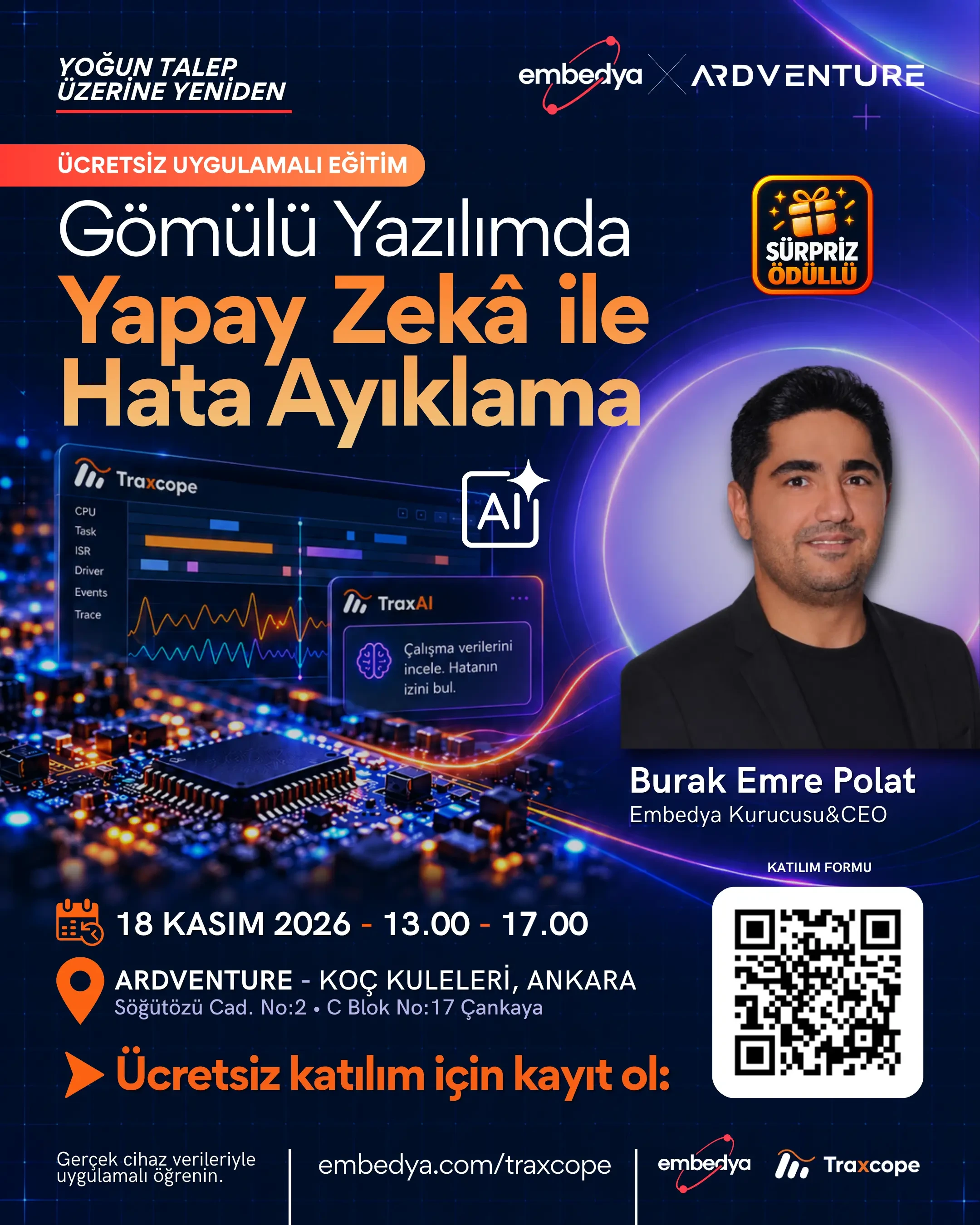 Ücretsiz uygulamalı eğitim: Gömülü Yazılımda Yapay Zekâ ile Hata Ayıklama – 18 Kasım 2026, 13.00–17.00, Ardventure Koç Kuleleri Ankara. Konuşmacı: Burak Emre Polat